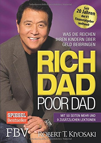 Rich Dad Poor Dad: Was die Reichen ihren Kindern über Geld beibringen